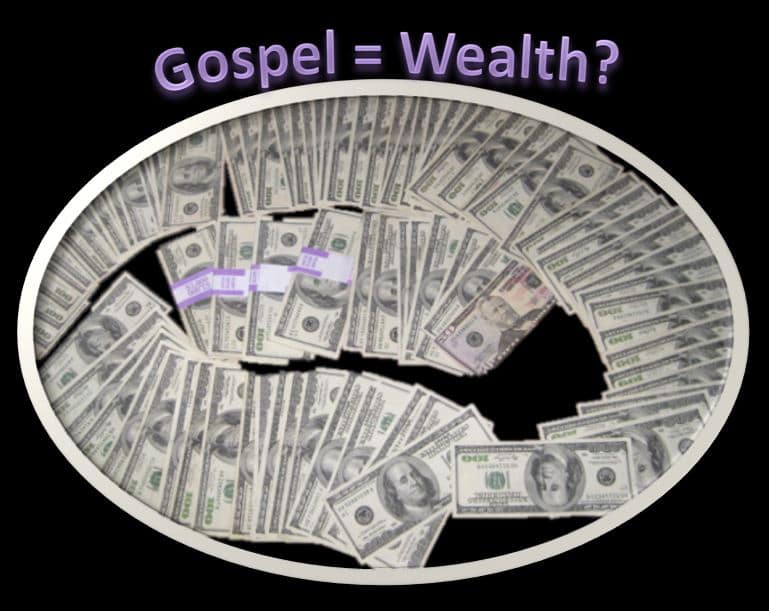 Is the Gospel Your Ticket to Wealth?